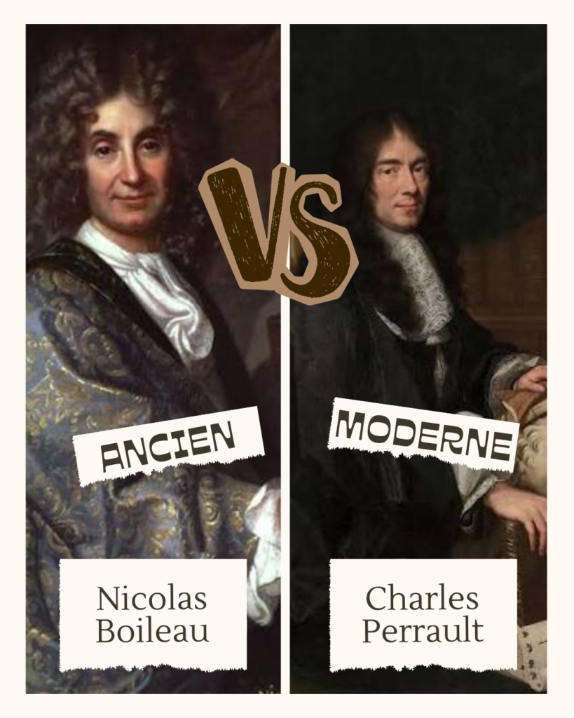 Nicolas Boileau VS Charles Perrault, ancien contre moderne